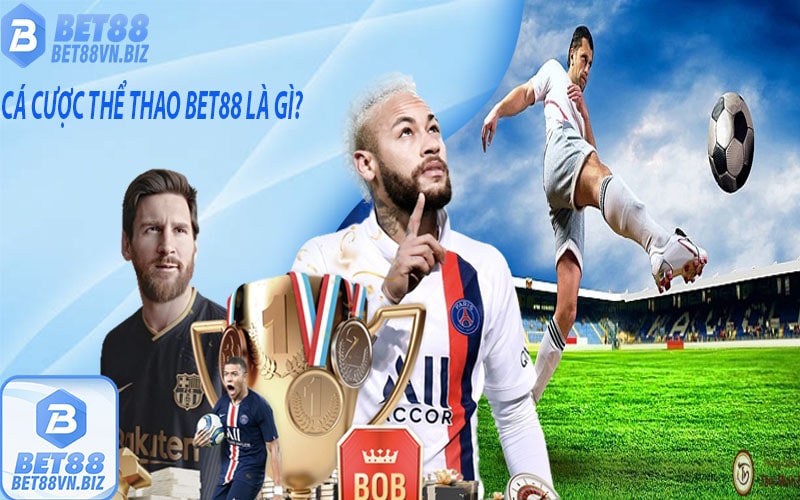 Thể thao bet88 là gì?